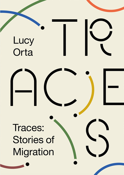 Studio Orta - Traces: Stories of Migration