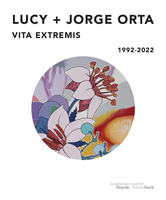 Studio Orta - Vita Extremis 1992-2022
